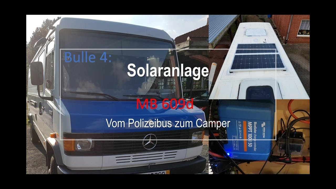 Bulle 4 – MB609d – Solaranlage /Vom Polizeibus zum Camper/ Kastenwagen Ausbau
