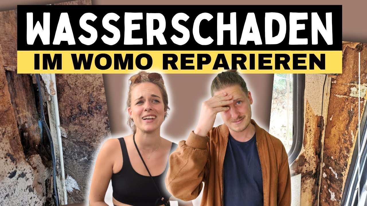 ENDLICH!! Wir reparieren unseren Wasserschaden im Wohnmobil