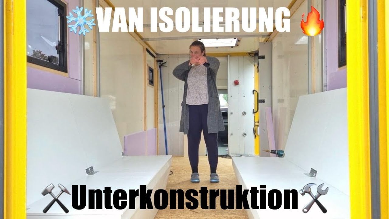 VAN Ausbau: Isolierung & Unterkonstruktion im Postkoffer | Tipps & Tricks für perfekte Dämmung