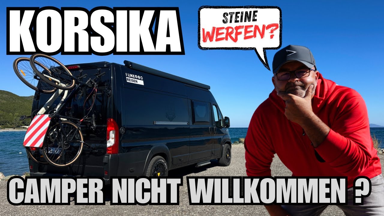 TRAUMINSEL ‼ … Aber warum wir uns auf Korsika plötzlich UNWOHL fühlen