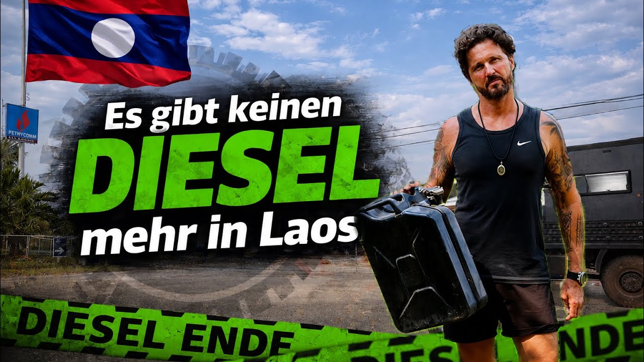 Bekommen wir noch Diesel? / Asien – Reise Teil 60 Laos