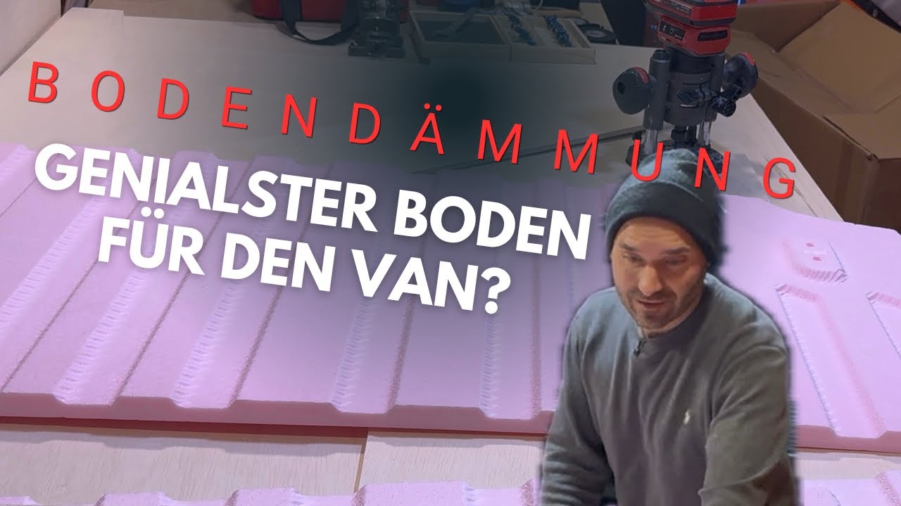 Folge 8 | Camper Boden mit XPS von Camperadapter einbauen | Dämmung & Bodenplatte erklärt