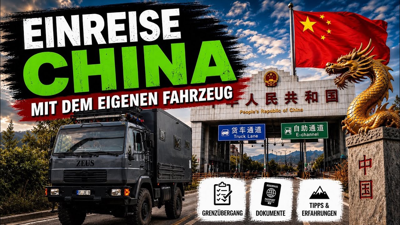 Einreise China mit dem eigenen Fahrzeug – So wird`s gemacht