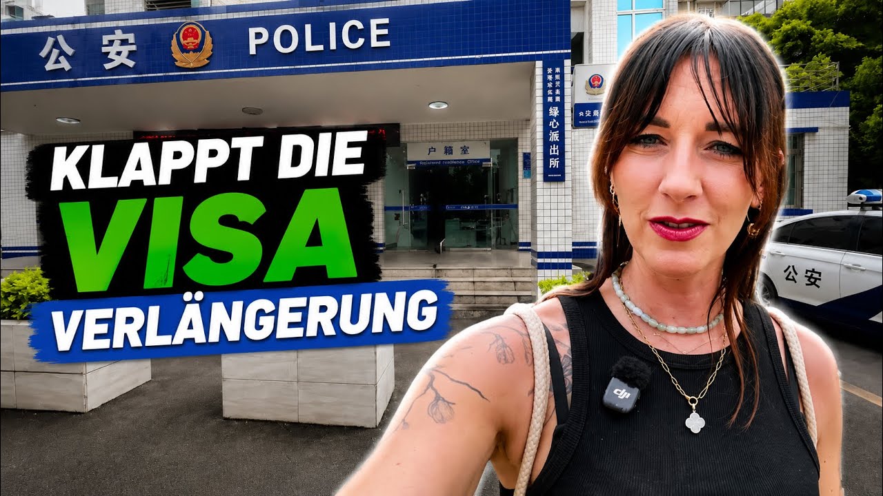 Klappt die VISA Verlängerung für China / Asien – Reise Teil 70 China