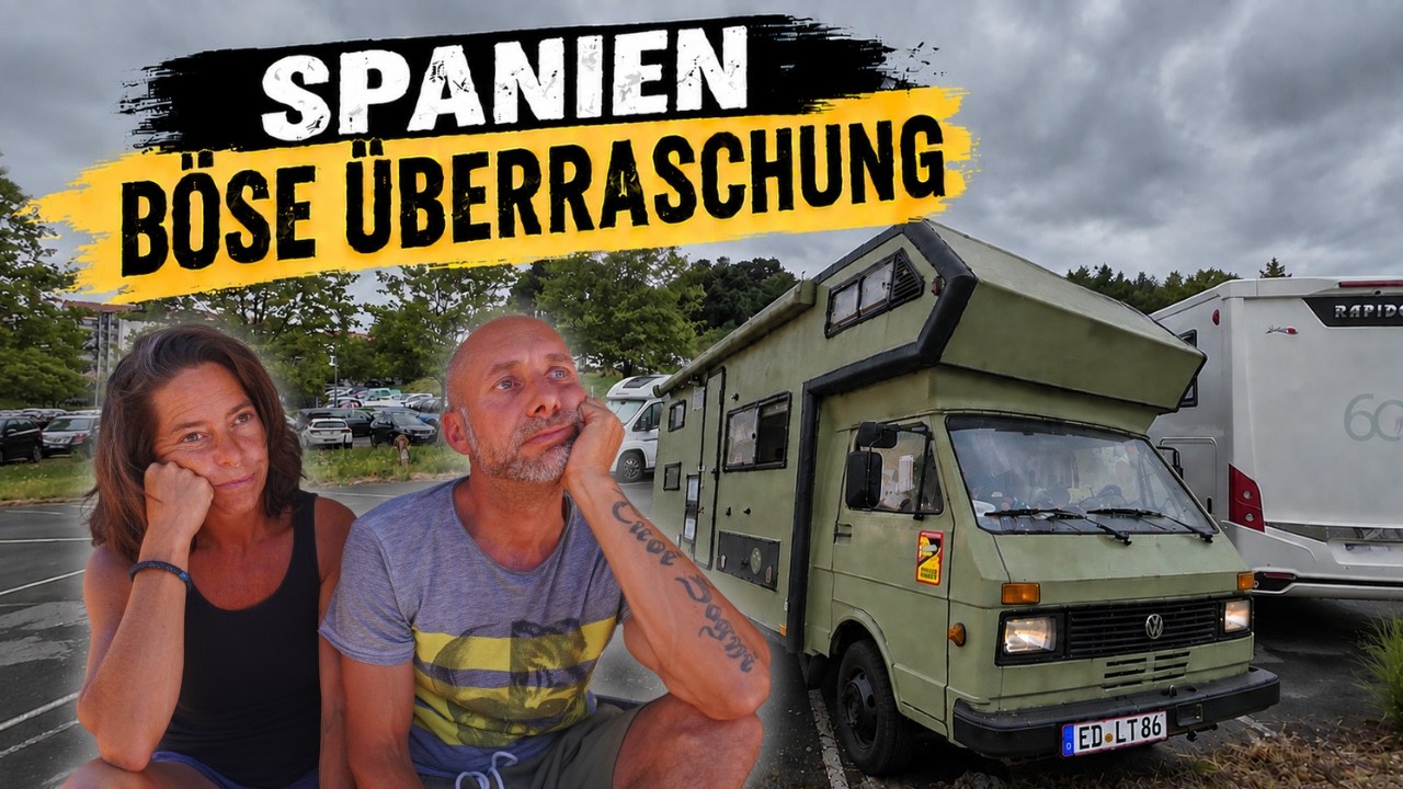 Endlich Spanien – doch die Stellplatzsuche wird zum Albtraum!