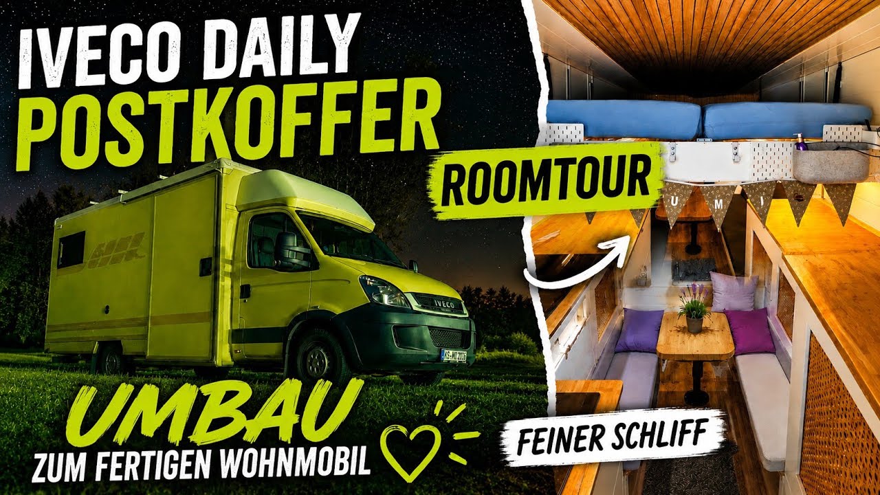 ROOMTOUR: Unser Iveco Daily Postkoffer ist fertig!