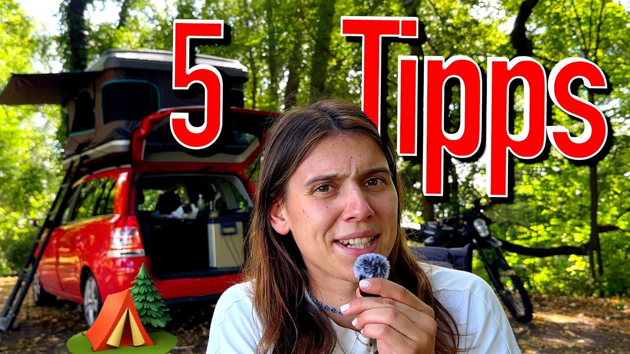 MEINE 5 besten CAMPING-TIPPS + SO geht es für mich weiter!