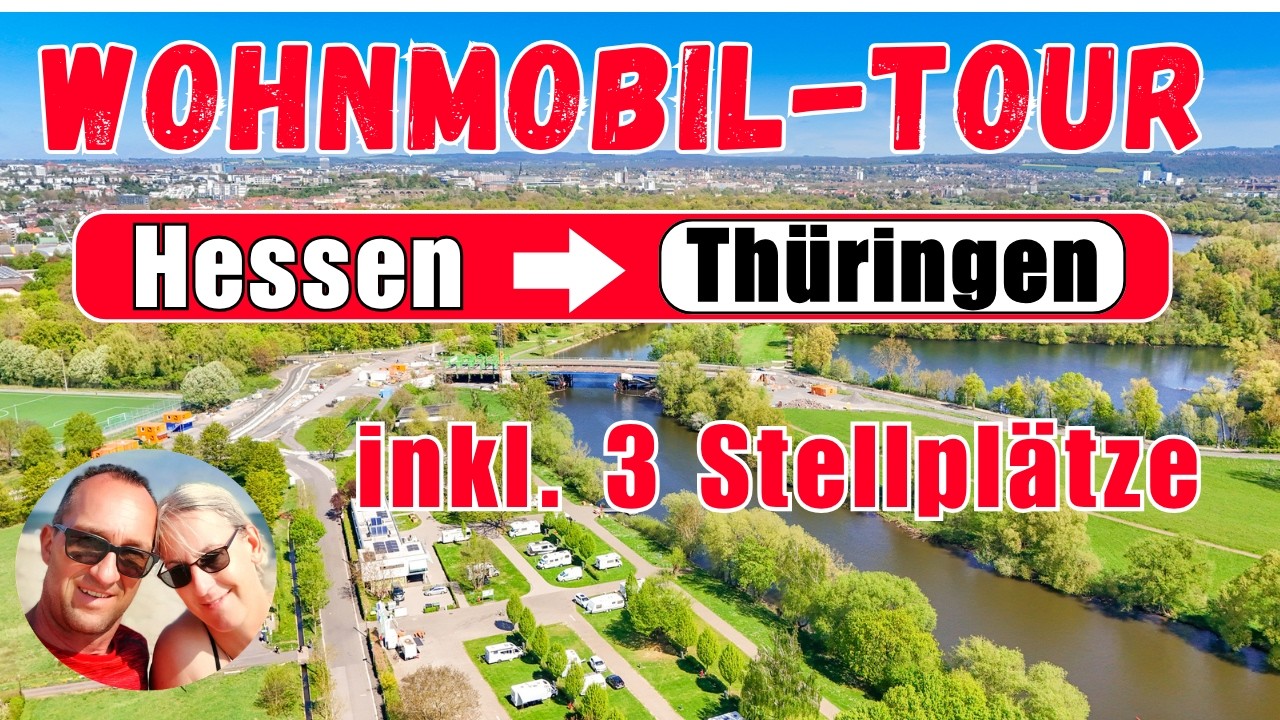 TRAUMHAFTE WOHNMOBIL-TOUR von Hessen nach Thüringen, 3 tolle Städte & viele Highlights + Tipps