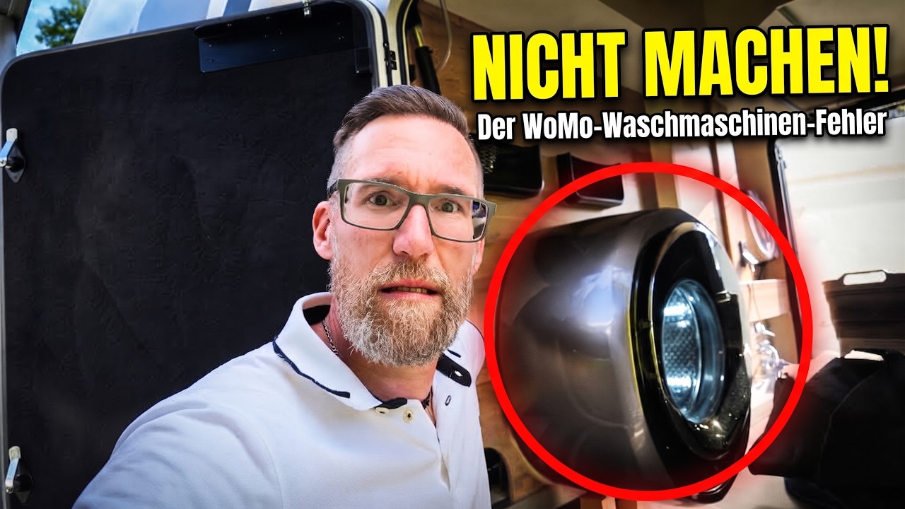 Waschmaschine im Womo 650€ ZURÜCKBEKOMMEN, ABER…  (Bloß nicht nachmachen!)
